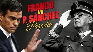 Franco vs Pedro Sánchez  Olvídame y pega la vuelta Pimpinela  La Exhumación 24 Octubre Parodia [upl. by Yates271]