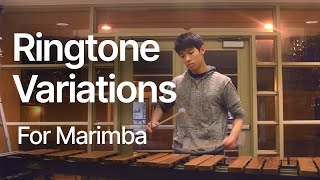 Opening  Ringtone Variations Marimba By Arnor Chu [upl. by Aivatahs]