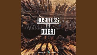 Business in Dubai feat Farruko [upl. by Guerin]