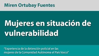 Mujeres que se hayan en situación de vulnerabilidad Deberían ser protegidas por el sistema penal [upl. by Sehguh]