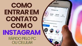 COMO ENTRAR EM CONTATO COM O INSTAGRAM [upl. by Krischer]