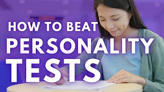 How To Beat Personality Tests In Job Interviews [upl. by Velleman427]