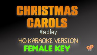 CHRISTMAS CAROLS MEDLEY FEMALE KEY HQ KARAOKE VERSION [upl. by Biddy114]