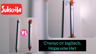 Обзор logitech crayon не так уж и плохо сравнение с applepencil [upl. by Folger310]