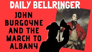 General John Burgoyne and March to Albany [upl. by Tiler53]