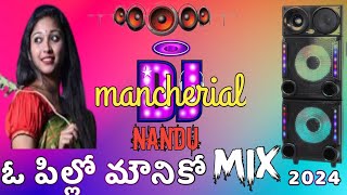 o pillo mouniko dj remix songs DjNanduMancherial [upl. by Ponce655]