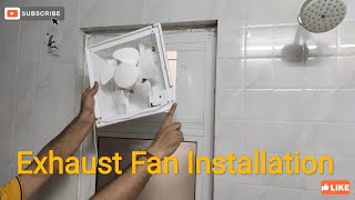 How to Install Exhaust fan in KitchenBathroom  Complete Installation Guide  Luminous 200mm Fan [upl. by Aitsirk858]