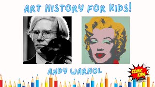 Andy Warhol for Kids  Art History for Kids [upl. by Lias]