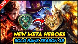 15 NEW META HEROES TO SOLO RANK UP IN SEASON 33  Mobile Legends Tier List [upl. by Allys]