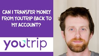 Can I transfer money from YouTrip back to my account [upl. by Raimund638]