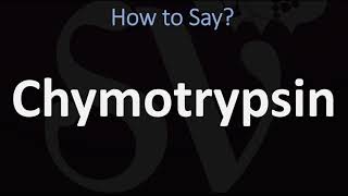 How to Pronounce Chymotrypsin CORRECTLY [upl. by Joellen]