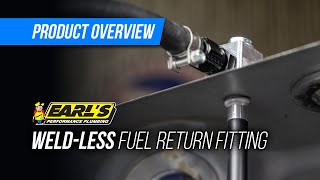 Earls Weldless Fuel Return Fitting [upl. by Atiana]