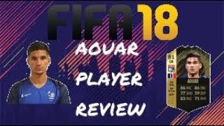 FIFA 18  AOUAR IF 81  PLAYER REVIEW FR [upl. by Yendor]