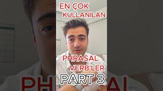 EN SIK KULLANILAN PHRASAL VERBLER PART 3 ingilizceöğren kelime phrasalverbs ingilizcekelime [upl. by Nnep159]