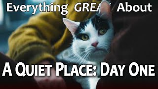 Everything GREAT About A Quiet Place Day One [upl. by Alyakam]