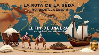 quotLa Ruta de la Seda El Fin de una Era y el Comienzo de la Exploraciónquot [upl. by Nirek425]