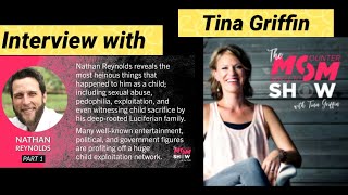 Tina Griffin of Counter Culture Mom Interviews Nathan Reynolds Part 1 amp 2 Disturbing Content [upl. by Allekram283]