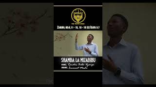 CHORUS  SHAMBA LA MIZABIBU [upl. by Thar534]