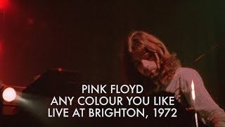 Pink Floyd  Any Colour You Like  Live at Brighton [upl. by Saber]