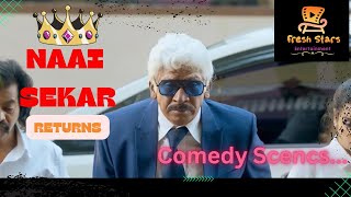 Vadivelu Comedy Scenes  Naai Sekar Returns 2022 Tamil  Sivaangi  Reddin Kingsley [upl. by Affer]