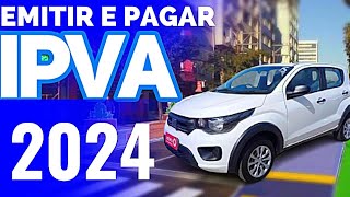 COMO EMITIR E PAGAR IPVA 2024 ATUALIZADO 👇 [upl. by Nohshan]