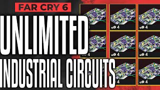 Far Cry 6 UNLIMITED INDUSTRIAL CIRCUITS – How to Farm Industrial Circuits [upl. by Ahsemrac]