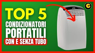 I 5 Migliori Condizionatori Portatili del 2024 Con e Senza Tubo [upl. by Attayek]