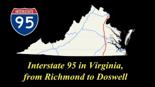 Interstate 95 in Virginia  from Richmond to Doswell [upl. by Aytac]