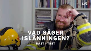 Vad säger islänningen  Bäst i test  SVT [upl. by Eciryt]