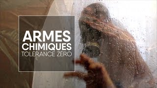 Armes chimiques tolérance zéro [upl. by Schellens377]