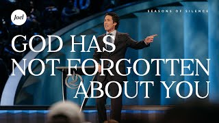 Seasons of Silence  Joel Osteen [upl. by Ullund]