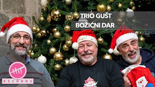 Trio Gušt  Božićni dar OFFICIAL VIDEO [upl. by Dang636]