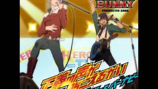 【Tiger amp Bunny】 Seigi no Koe ga Kikoeru Kai Kotetsu amp Barnaby Character Duet Song  Lyrics [upl. by Yendor]