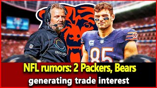 Just received news NFL rumors 2 Packers Bears generating trade interest Nfl News Today [upl. by Perrins]