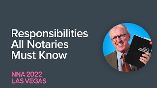 Responsibilities All Notaries Must Know [upl. by Nehr]