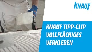 Knauf TippClip – Vollflächiges Verkleben von Dämmplatten [upl. by Zenobia]