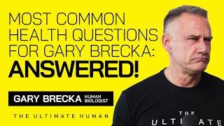 Gary Brecka Answers Your Most Common Health Questions  The Ultimate Human  Ep 98 [upl. by Antsirhc660]