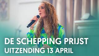 Uitzending 13 april De schepping prijst haar Makers pracht  Nederland Zingt [upl. by Chin]