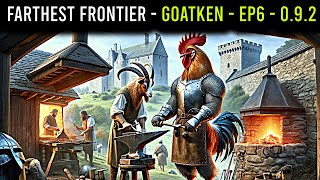 MustSee EP6 of Goatkens Farthest Frontier City Adventure 092 [upl. by Ahsaei557]