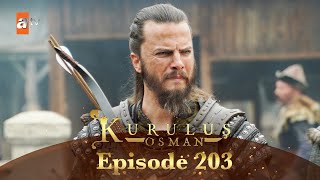 Kurulus Osman Urdu  Season 4 Episode 203 [upl. by Rhiana117]