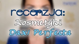 Recenzja Kosmetyki Dax Perfecta [upl. by Leivad]