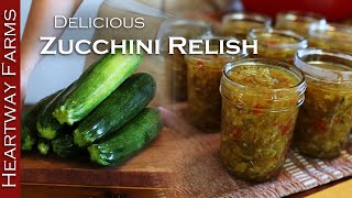 Zucchini Relish Recipe  A Delicious Garden Fresh Recipe [upl. by Humfried]