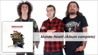 Weichafe  Mundo Hostil Disco completo [upl. by Honan]