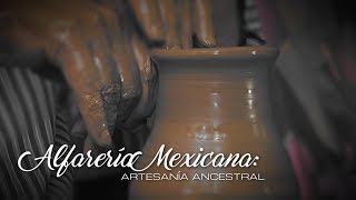 TVUAT  Documental Alfarería Mexicana  Artesanía Ancestral [upl. by Wernher]