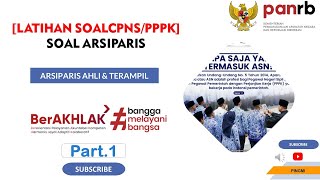 Part 1 KUMPULAN SOAL ARSIPARIS  CPNS PPPK 2024 HOTS [upl. by Baese]