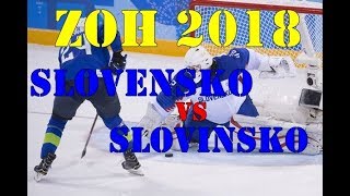 ZOH 2018 Slovensko  Slovinsko 23 [upl. by Earazed18]