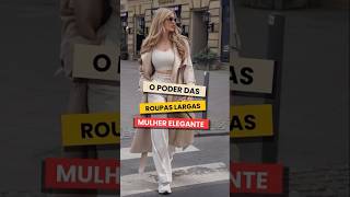 Combinações Com Poder Das Roupas Largas Da Mulher Elegante [upl. by Cattima]