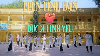 VŨ ĐIỆU FRIENDZONE VỚI ÁO DÀI MINTRÊN TÌNH BẠN DƯỚI TÌNH YÊU’DANCE BY CAC TTBDTYVIDEOCONTEST [upl. by Jennica]