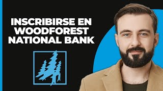 Cómo Inscribirse En Woodforest National Bank [upl. by Ykcim]