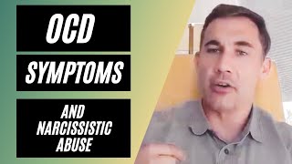 OCD Symptoms and Narcissistic Abuse [upl. by Enilekcaj]